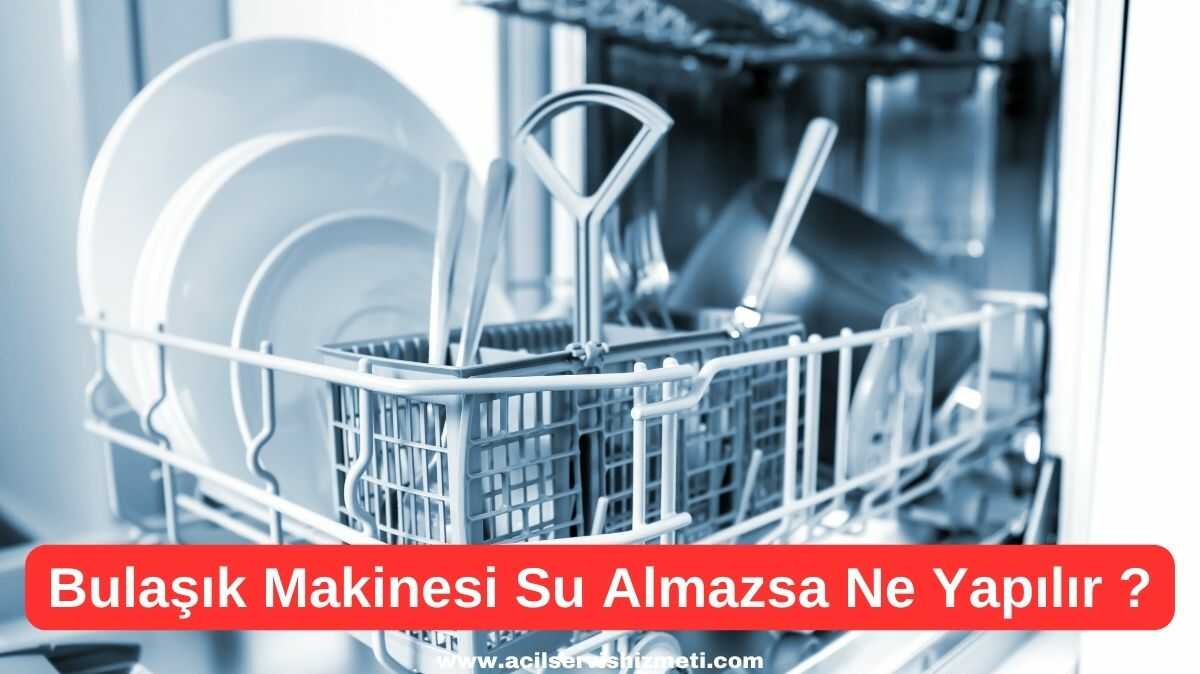 Gaggenau Bulaşık Makinesi Su Almıyorsa Ne Yapabiliriz?